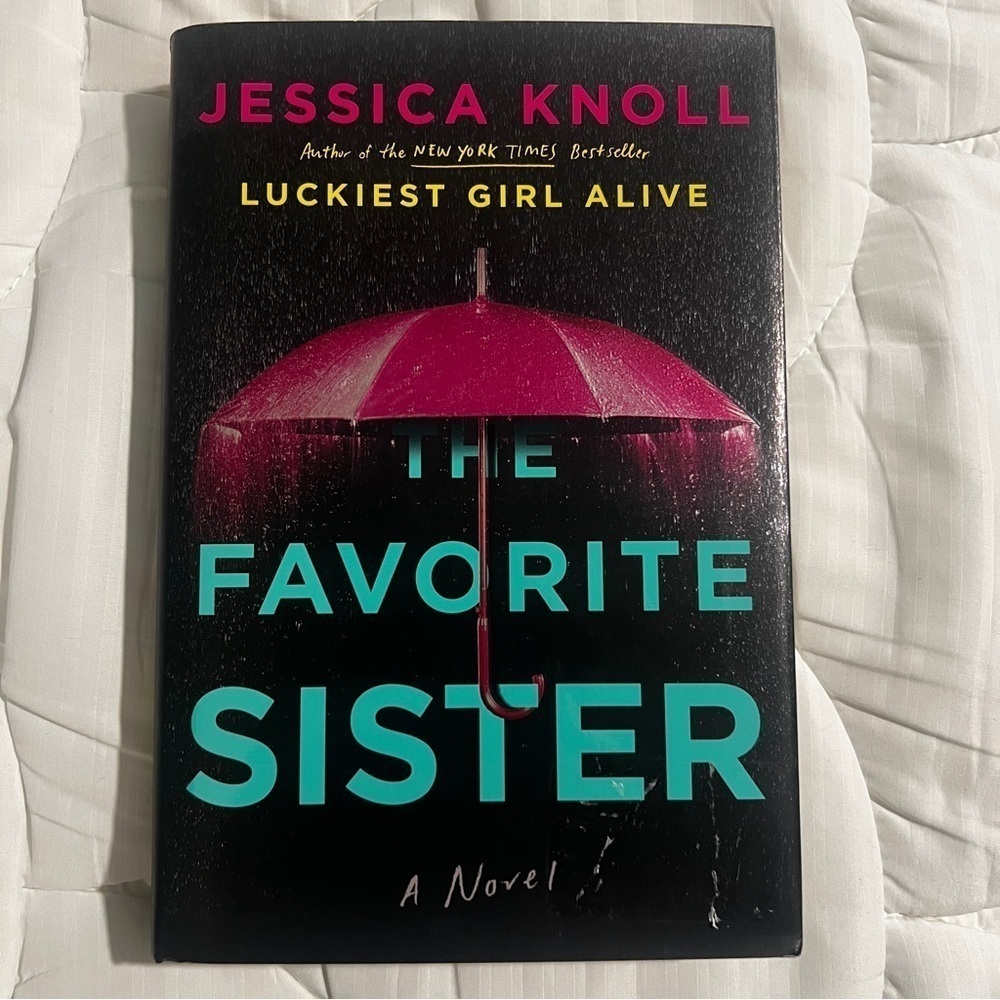 The Favorite Sister hardcover book by Jessica Knoll